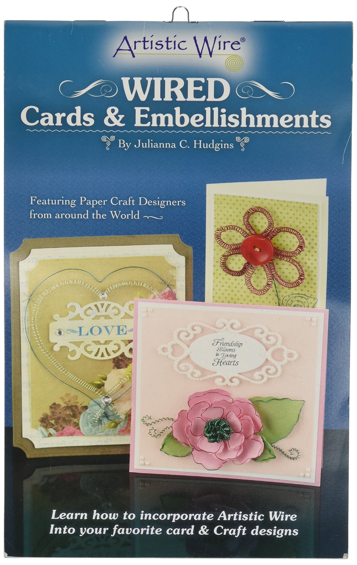 Artistic Wire Wired Cards Project Book – Embellishments